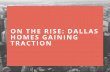 On the Rise: Dallas Homes Gaining Traction