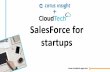 Cirrus insight + CloudTech: Salesforce for Startups