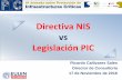 IV Jornada sobre Protección de Infraestructuras Criticas - EULEN Seguridad – Directiva NIS vs Legislación PIC - noviembre 2016