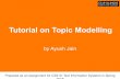 Topic Modelling: Tutorial on Usage and Applications