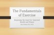 The Fundamentals of Exercise