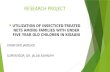 RESULTS ON UTILIZATION OF INSECTICIDE TREATED MOSQUITO NETS IN KISAUNI MOMBASA