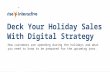 Deck Your Holiday Sales With Digital Strategy