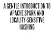 A Gentle Introduction to Locality Sensitive Hashing with Apache Spark
