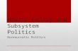 Public policy and subsystem politics