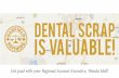 Garfield Refining - Dental Scrap Is Valuable: S.E. Texas