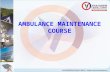 Ambulance maintainace training
