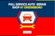 Full Service Auto Repair Shop at Greensboro