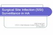 Surgical Site Infection (SSI) Surveillance in HA