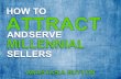 How To Attract And Serve Millennial Sellers