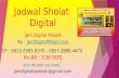 Jadwal sholat digital jam digital masjid untuk persiapan pilkada aceh