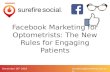 Facebook Marketing: The New Rules for Engaging Patients