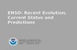 ENSO Evolution, Status, and Prediction Presentation (powerpoint)