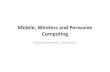 Mobile, Wireless and Pervasive Computing [Compatibility Mode]