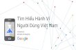 Tim hieu hanh vi nguoi dung Viet Nam - Google