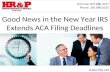 Good News in the New Year: IRS Extends ACA Filing Deadlines