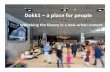 [Østergård] [Dokk1 – a place for people. Rethinking the library in a new urgban context] IFLA LBES 2016