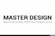 MASTER DESIGN - Architectural portfolio since 2014