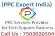 Best cost PPC @ 75o3o2o5o4  for Tech Support Business