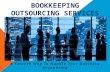 Bookkeeping Outsourcing Services - A Smooth Way To Handle Your Business Accounting