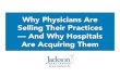 Why Physicians Are Selling Their Medical Practices