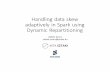 Handling Data Skew Adaptively In Spark Using Dynamic Repartitioning