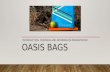 Oasis bags Overview