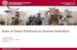Animal source food in human nutrition. Role of dairy products in human nutrition. Presentation of the book ‘Milk and dairy products in human nutrition”