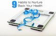 9 Habits to Nurture Back Your Health