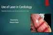 Laser used in cardiology maryam liaqat