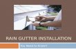 A Quick Review of Rain Gutter Installation - SunshineGuttersPRO