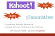 Playing and learning with Kahoot and Socrative