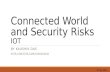 IOT - Connected world and related security issues