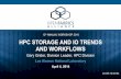 HPC Storage and IO Trends and Workflows