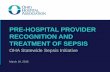 Pre-Hospital Recognition and Treatment of Sepsis