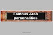 Famous Arab personalities - Arabalicious