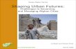 Shaping Urban Futures: Challenges to Governing and Managing ...