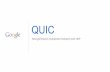 QUIC: Next generation multiplexed transport over UDP