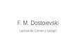 On reading Dostoievski