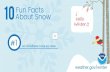 NOAA Fun Snow Facts