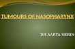 Tumours of nasopharynx