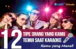 12 Tipe Orang yang Kamu Temui Saat Karaoke: Kamu yang Mana?