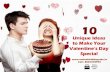 10 Unique Ideas to Make Your Valentine’s Day Special