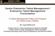 Senior Enterprise Talent Management / Enterprise Talent