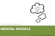 Mental models - Final Presentation