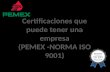 Certificación pemex iso 9001