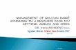 Management of Gullian Barre Syndrome in a Resource Poor ICU Setting.