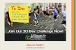30 Day Challenge! Sign Up Today!