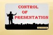 Control of your presemtation