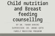 Child nutrition and breast feeding